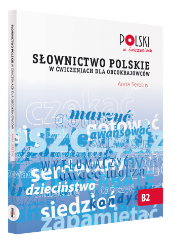 Słownictwo polskie w ćwiczeniach dla obcokrajowców 