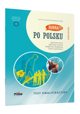 HURRA!!! Po polsku Test kwalifikacyjny. Nowa Edycja