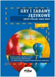 Gry i zabawy językowe. Język polski jako obcy. A0/A1 - 2