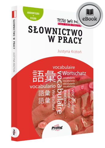 e-book TESTUJ SWÓJ POLSKI - Słownictwo w pracy