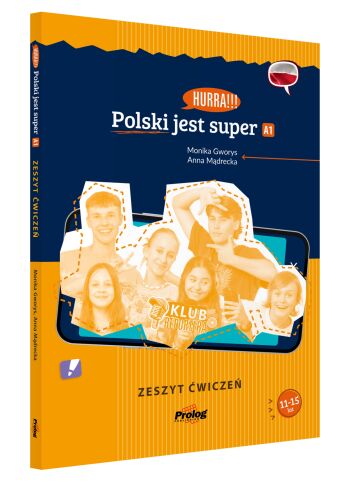 Hurra!!! Polski jest super. A1. Zeszyt ćwiczeń