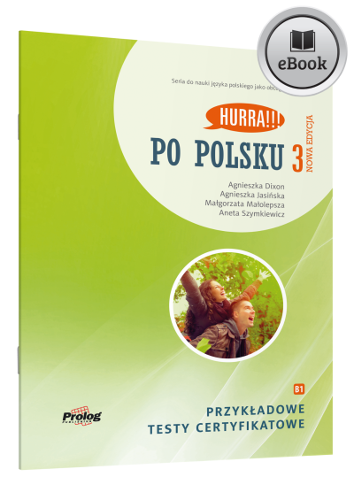e-book HURRA!!! PO POLSKU 3 Przykładowe testy certyfikatowe. PDF