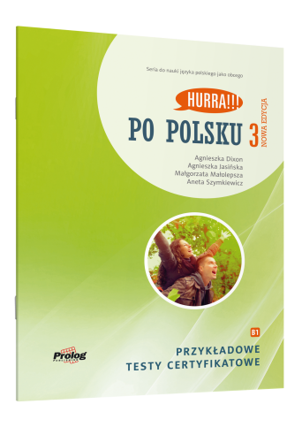HURRA!!! PO POLSKU 3 Przykładowe testy certyfikatowe.