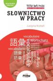 TESTUJ SWÓJ POLSKI PLUS. Słownictwo w pracy - 3