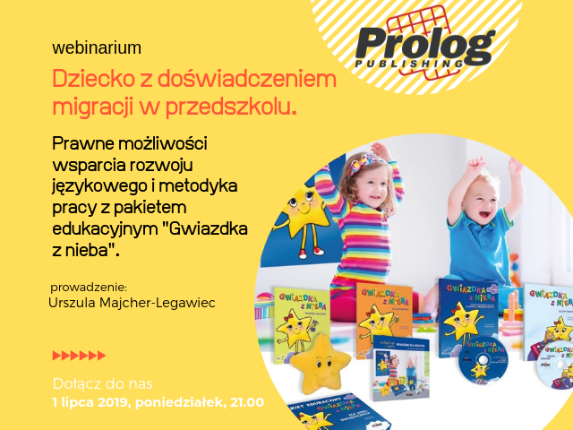 Dziecko z doświadczeniem migracji w przedszkolu. Prawne możliwości wsparcia rozwoju językowego i metodyka pracy z pakietem edukacyjnym "Gwiazdka z nieba".