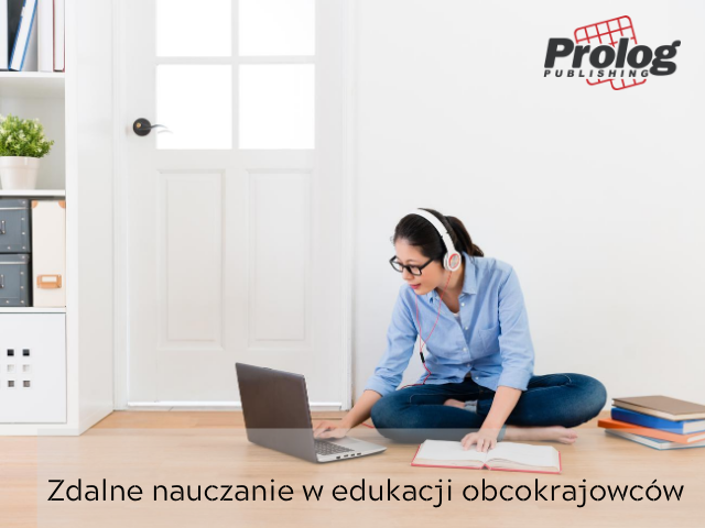 Zdalne nauczanie w edukacji obcokrajowców