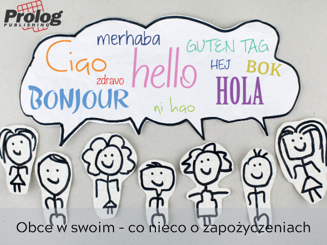 Obce w swoim – co nieco o zapożyczeniach