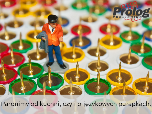 Paronimy od kuchni, czyli o językowych pułapkach