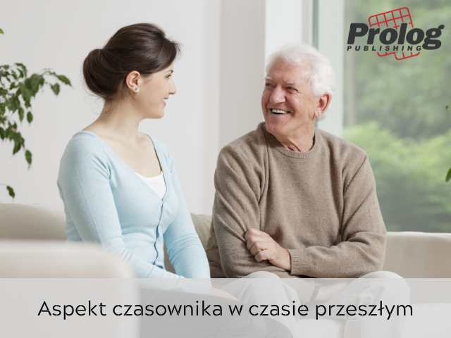 Aspekt czasownika w czasie przeszłym