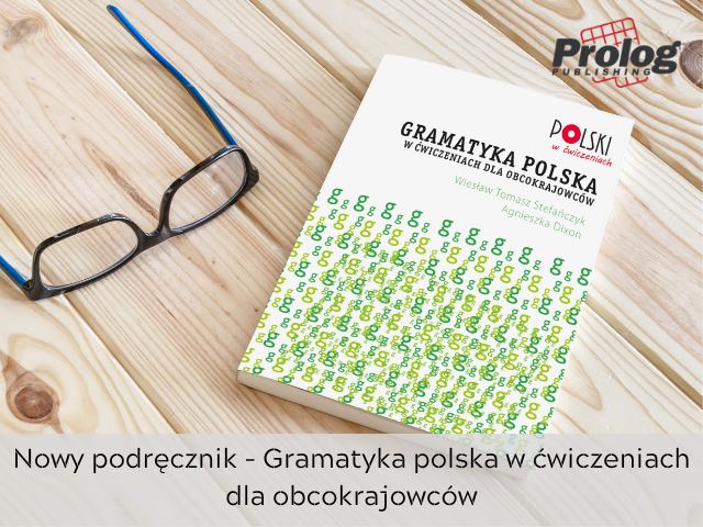 Nowy podręcznik - Gramatyka polska w ćwiczeniach dla obcokrajowców