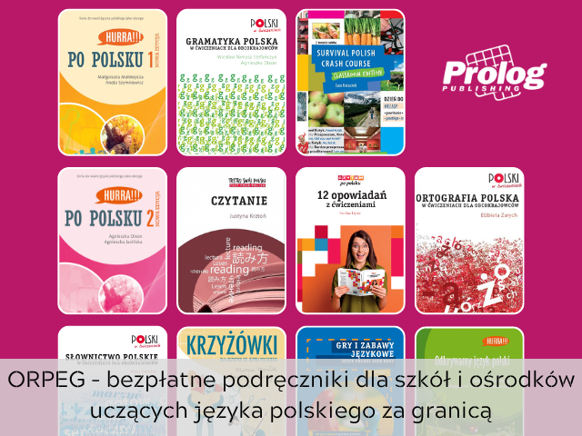 ORPEG – bezpłatne podręczniki dla szkół i ośrodków uczących języka polskiego za granicą