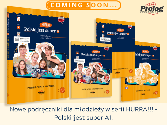 Nowe podręczniki dla młodzieży w serii HURRA!!! - Polski jest super A1.