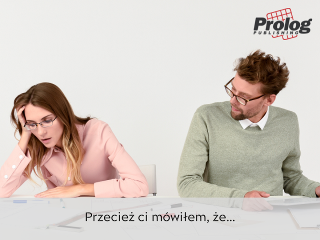 Przecież ci mówiłem, że…